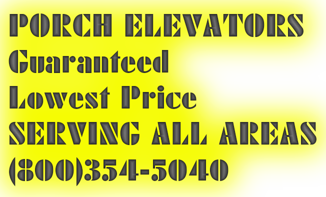 PORCH ELEVATOR